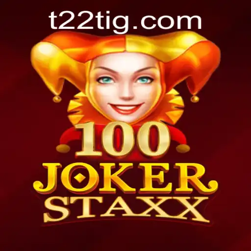 Explorando o Emocionante Mundo de 100JokerStaxx no T22.com