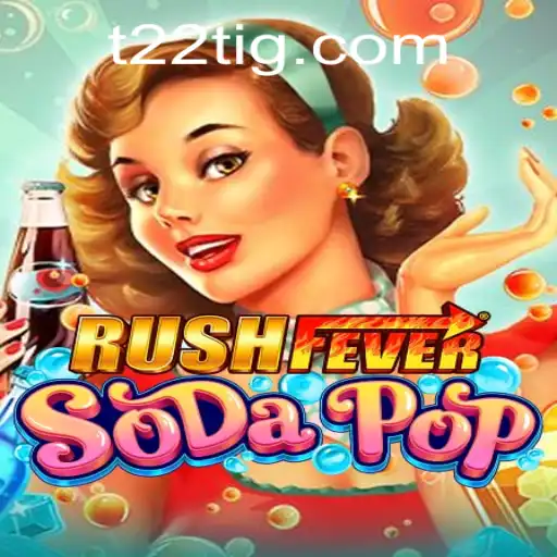 Descubra a Emoção de RushFeverSodaPop: Um Jogo Vibrante em Parceria com T22.com